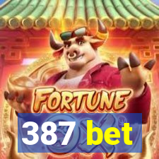 387 bet